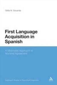 Abbildung von: First Language Acquisition in Spanish - Continuum Publishing Corporation
