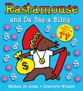 Cover: Rastamouse and Da Bag-a Bling - Macmillan Children's Books
