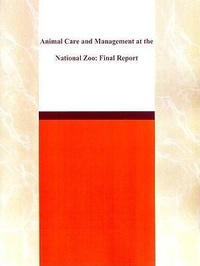 Abbildung von: Animal Care and Management at the National Zoo - National Academies Press