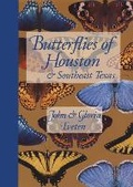 Cover: Butterflies of Houston and Southeast Texas - University of Texas Press