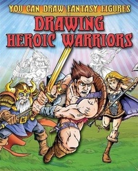 Enlarge image Cover: Drawing Heroic Warriors - Franklin Watts Ltd