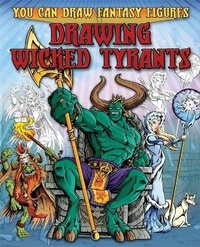Enlarge image Cover: Drawing Wicked Tyrants - Franklin Watts Ltd