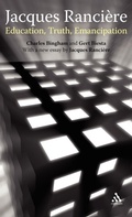 Cover: Jacques Ranciere: Education, Truth, Emancipation - Continuum Publishing Corporation