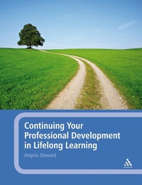 Enlarge image Cover: Continuing Your Professional Development in Lifelong Learning - Bloomsbury Continuum