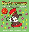 Cover: Rastamouse and the Micespace Mystery - Macmillan Children's Books