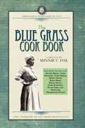 Cover: The Blue Grass Cook Book - Arcadia Publishing (SC)