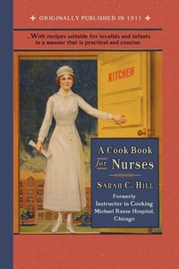 Enlarge image Cover: Cook Book for Nurses - Arcadia Publishing (SC)