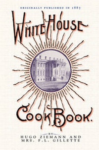 Abbildung von: White House Cook Book - Arcadia Publishing (SC)