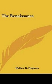 Enlarge image Cover: The Renaissance - Kessinger Publishing