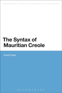 Enlarge image Cover: The Syntax of Mauritian Creole - Bloomsbury Academic USA