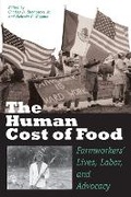 Cover: The Human Cost of Food - University of Texas Press