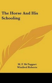 Abbildung von: The Horse And His Schooling - Kessinger Publishing