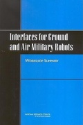 Cover: Interfaces for Ground and Air Military Robots - National Academies Press