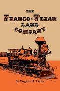 Cover: The Franco-Texan Land Company - University of Texas Press