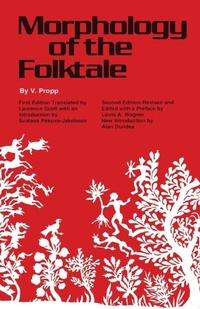 Enlarge image Cover: Morphology of the Folktale - University of Texas Press
