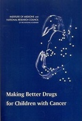 Cover: Making Better Drugs for Children with Cancer - National Academies Press