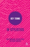 Cover: Key Terms in Stylistics - Continuum Publishing Corporation