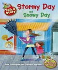 Cover: Talk A Story: Stormy Day / Snowy Day - Franklin Watts Ltd