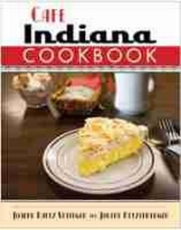 Abbildung von: Cafe Indiana Cookbook - University of Wisconsin Press