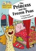 Cover: The Princess and the Frozen Peas - Franklin Watts Ltd