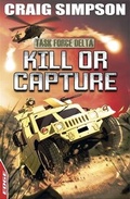 Cover: Kill or Capture - Franklin Watts Ltd