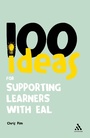 Cover: 100 Ideas for Supporting Learners with EAL - Continuum Publishing Corporation