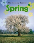 Cover: The Changing Seasons: Spring - Franklin Watts Ltd