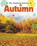 Cover: The Changing Seasons: Autumn - Franklin Watts Ltd