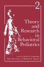 Cover: Theory and Research in Behavioral Pediatrics - Plenum Publishing Co.,N.Y.