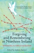 Cover: Forgiving and Remembering in Northern Ireland - Bloomsbury Continuum