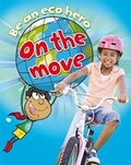Cover: On the Move - Franklin Watts Ltd