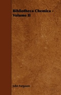 Cover: Bibliotheca Chemica - Volume II - Read Books