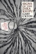 Cover: Signs of the Inka Khipu - University of Texas Press