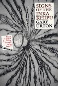 Enlarge image Cover: Signs of the Inka Khipu - University of Texas Press