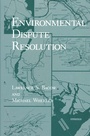 Cover: Environmental Dispute Resolution - Kluwer Academic/Plenum Publishers