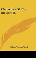Cover: Characters Of The Inquisition - Kessinger Publishing