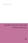 Cover: Jonathan Franzen at the End of Postmodernism - Continuum Publishing Corporation