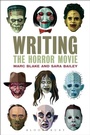Cover: Writing the Horror Movie - Bloomsbury Academic USA