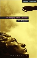 Cover: Philosophy After Deleuze - Bloomsbury Academic USA