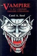 Cover: The Vampire in Nineteenth-Century English Literature - Bowling Green University Popular Press,US