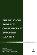 Cover: The Religious Roots of Contemporary European Identity - Continuum Publishing Corporation