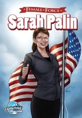 Cover: Female Force: Sarah Palin - Aardvark Global Publishing Company