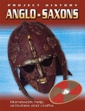Cover: Project History: The Anglo-Saxons - Franklin Watts Ltd