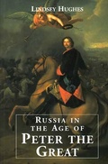 Cover: Russia in the Age of Peter the Great - Yale University Press