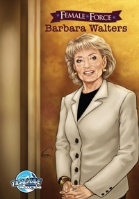 Abbildung von: Female Force: Barbara Walters - Aardvark Global Publishing Company