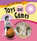 Cover: Ways Into History: Toys and Games - Franklin Watts Ltd
