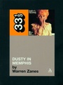 Cover: Dusty Springfield's Dusty in Memphis - Bloomsbury Academic USA