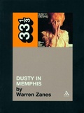 Cover: Dusty Springfield's Dusty in Memphis - Bloomsbury Academic USA