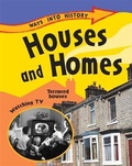 Cover: Ways Into History: Houses and Homes - Franklin Watts Ltd