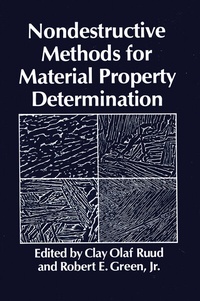 Enlarge image Cover: Nondestructive Methods for Material Property Determination - Plenum Publishing Corporation